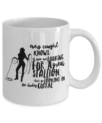 Load image into Gallery viewer, Cowgirl Coffee Mug - Funny Cowgirl Gift - Women Cowgirl- Cowgirl Present - &quot;Every Cowgirl Knows&quot;
