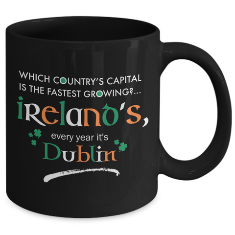 Irish Mug - Funny Irish Gift - Ireland Mug - St Patricks Day GIft - 
