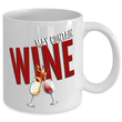 Funny WIne Coffee Mug - May Contain Wine - 11oz Ceramic White Wine Lovers Gift For Women Or Men