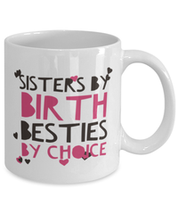 Load image into Gallery viewer, Sister Coffee Mug - Sister Birthday Gift - Christmas Gift For Sister - Big Sister- Little Sister
