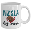 Viszla Dog Mom Coffee Mug - Viszla Dog Gifts - Hungarian Viszla Present - Viszla Christmas Or Birthday Present For Women- Dog Lovers Gift