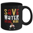 Funny Wine Mug For Women - Save Water Drink Wine - Wine Lovers Gift - Christmas Or Birthday Gift For Wine Lovers - Friend Gifts For Her
