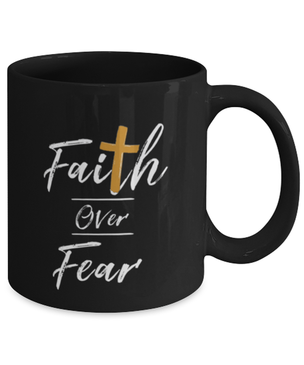 Christian Coffee Mug For Women Or Men - Faith Over Fear - Birthday Or Christmas Faith Gifts For Him Or Her - Faith Mug - Covid Pandemic Cup