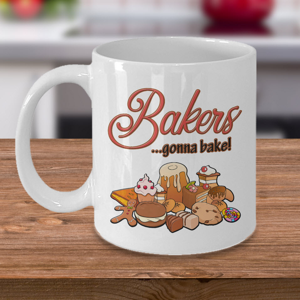 Baking Coffee Mug - Baker Gift Idea - "Bakers Gonna Bake"