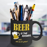 Load image into Gallery viewer, Beer Coffee Mug - Beer Lovers Gift - Funny Beer Gifts For Women Or Men - &quot;Beer Is The Answer&quot;
