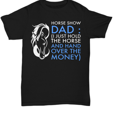 Horse T Shirt For Dads - Funny Horse Lovers Gift For Men - 