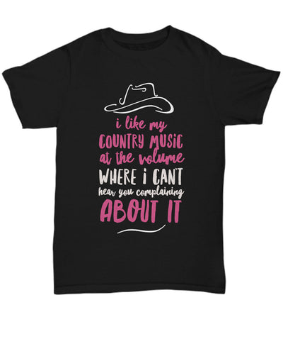 Funny Country Music T Shirt - Country Music Lovers Gift - 