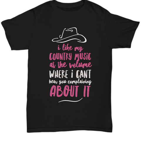 Funny Country Music T Shirt - Country Music Lovers Gift - 