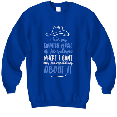 Funny Country Music Sweatshirt - Country Music Lover Gift - 