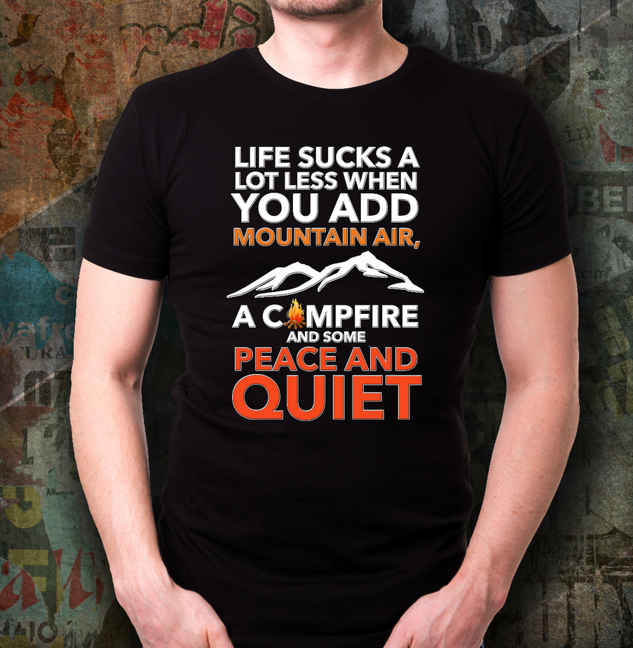 Camping Shirt For Men - Camp Life Shirt - Outdoors Shirt - Campfire Shirt - "Life Sucks A Lot Less"