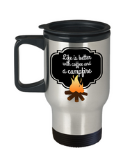 Load image into Gallery viewer, Camping Travel Mug - Stainless Steel Campers Mug - Camping Gift - &quot;Life Is Better With Coffee&quot;
