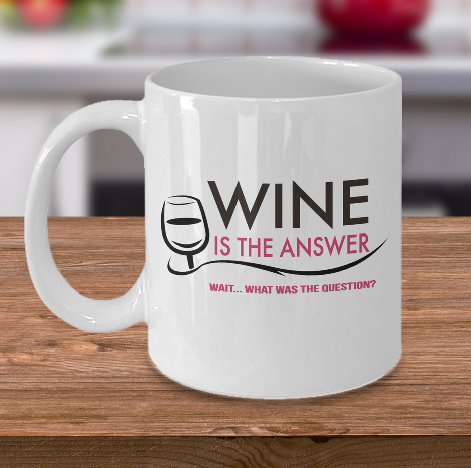 Wine Lover Coffee Mug - Funny Ceramic Wine Lovers Gift For Women - "Wine Is The Answer"