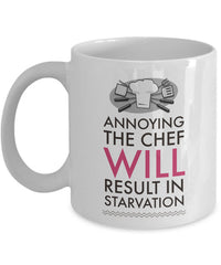 Load image into Gallery viewer, Chef Coffee Mug - Unique And Funny Gift For Chefs - &quot;Annoying The Chef Will Result In Starvation&quot;

