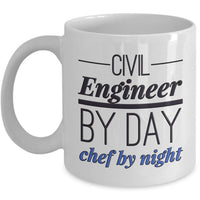 Civil Engineer Mug - Funny Civil Engineering Gift For Civil Engineers- "Civil Engineer By Day"