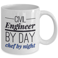 Civil Engineer Mug - Funny Civil Engineering Gift For Civil Engineers- "Civil Engineer By Day"