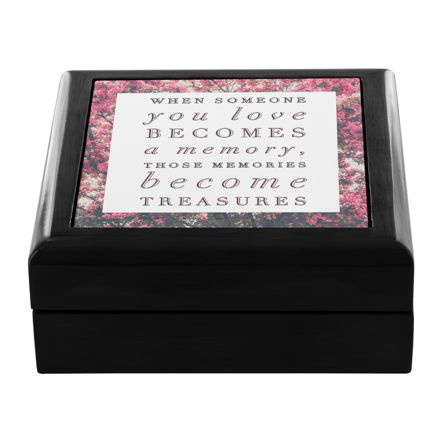 Wooden Keepsake Memory Box - Loss Loved One Gift - Gifts For Grieving - "When Someone You Love"