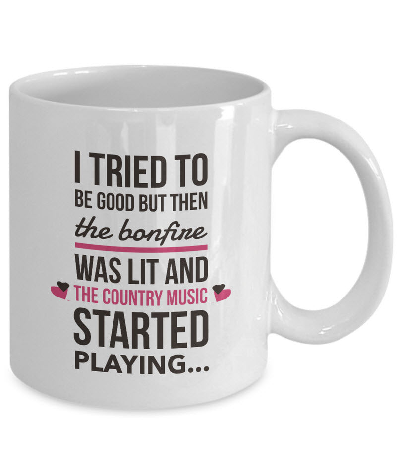 Country Music Coffee Mug - Funny Music Gift For Country Music Lovers - "I Tried To Be Good"