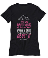 Load image into Gallery viewer, Country Music T Shirt - Womens Country Music Lovers Gift - &quot;I Like My Country Music At The Volume&quot;
