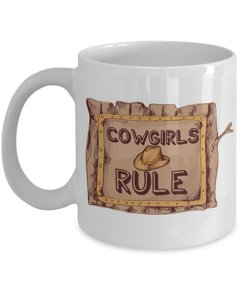 Cowgirl Coffee Mug - Unique And Funny Gift For Horse Lovers - "Cowgirls Rule"