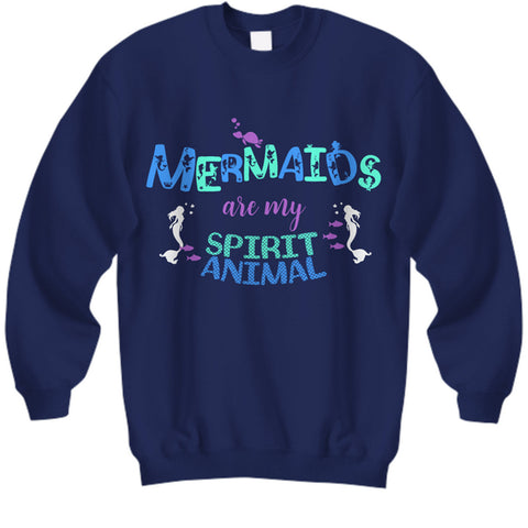 Mermaid Sweatshirt For Women - Mermaid Gift For Mermaid Lovers - 