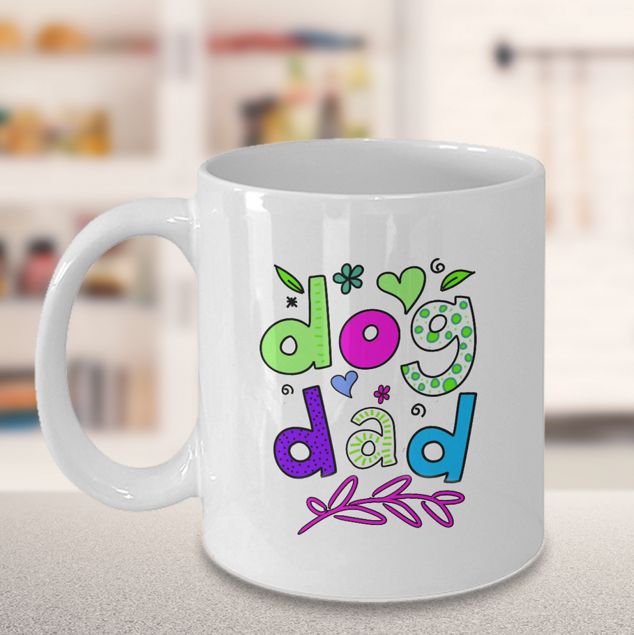 Dog Coffee Mug - Funny Dog Gift Idea For Men Dog Lovers - "Dog Dad"
