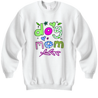 Dog Mom Sweatshirts For Women - Gift For Women Dog Lovers - Plus Size Dog Mom Sweatershirt - Dog Owner Gift - Gift For Her - Dog GIfts