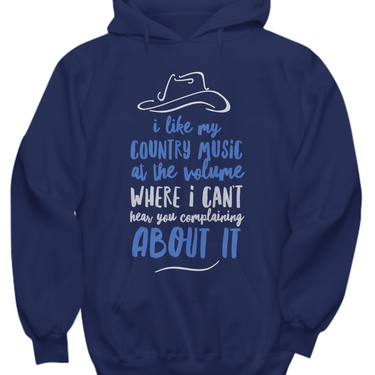 Country Music Hoodie - Funny Country Music Gift - 