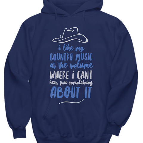 Country Music Hoodie - Funny Country Music Gift - 