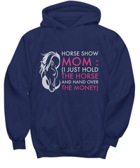 Load image into Gallery viewer, horse show mom hoodie
