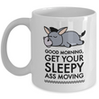 Donkey Mug - White 11oz Ceramic Donkey Gift For Women - Gift For Donkey Lovers - "Good Morning"