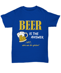 Load image into Gallery viewer, Beer T Shirt For Men - Funny Beer Lovers Shirt - Beer Drinker Tee - &quot;Beer Is The Answer&quot;
