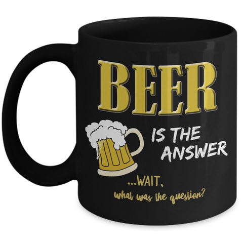 Beer Coffee Mug - Beer Lovers Gift - Funny Beer Gifts For Women Or Men - 