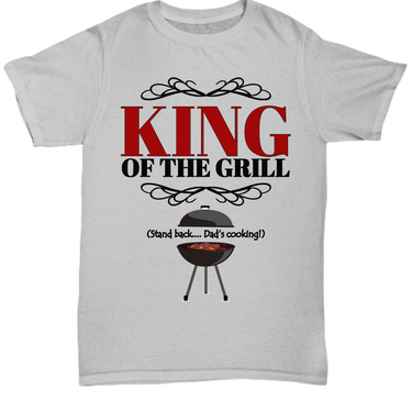 Dad Funny BBQ Shirt - King Of The Grill