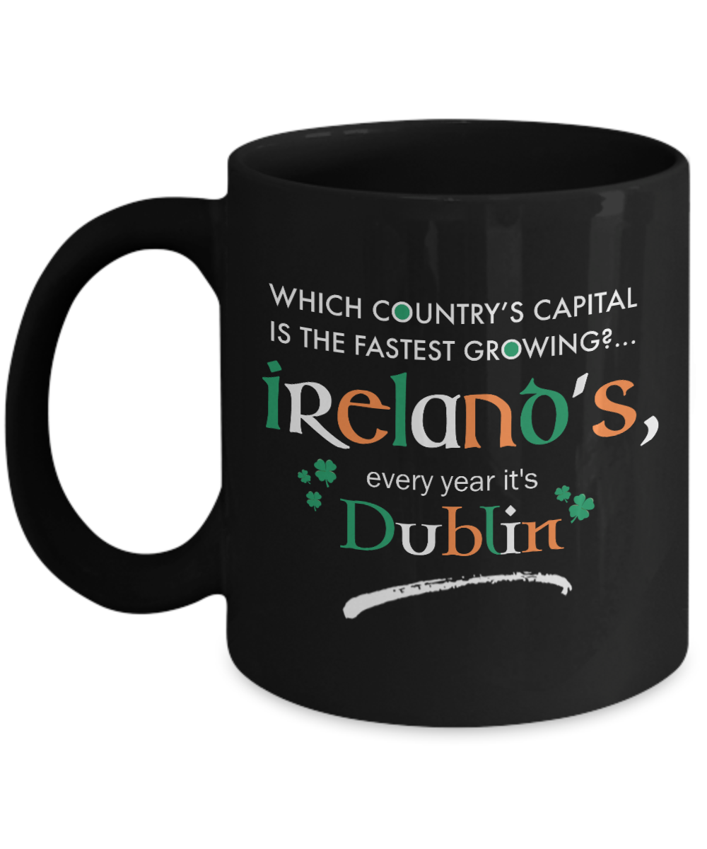 Irish Mug - Funny Irish Gift - Ireland Mug - St Patricks Day GIft - "Which Country's Capital?"