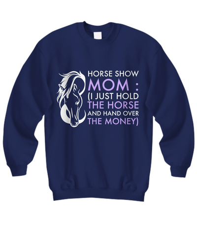 Horse Sweatshirt - Horse Present - Horse Mom Gift - Horse Lovers Gift For Women - 