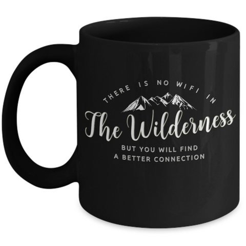Wilderness Coffee Mug -Black Mountains Mug - Outdoors Mug -Ceramic Camping Mug - 