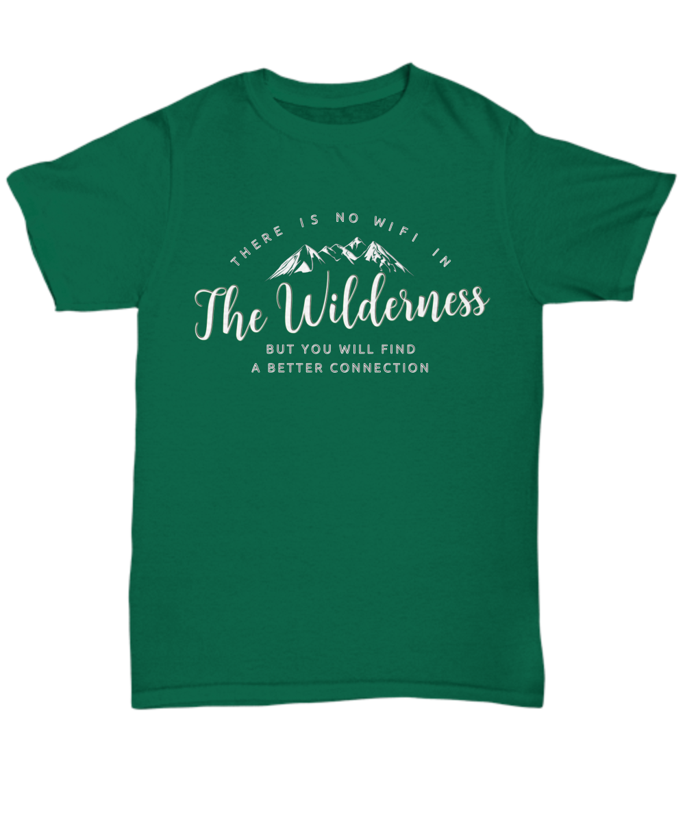 Wilderness T Shirt For Men- Camping Outdoors Shirt - Mountains Tee Shirt - "There Is No Wifi"