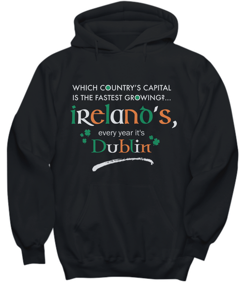 Funny Irish Hoodie - Black Irish Hoodie - Dublin Hoodie - Irish Gift - "Which Country's Capital?"