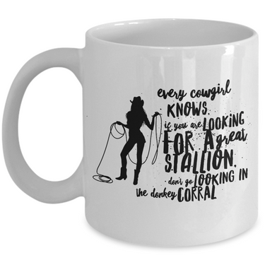 Cowgirl Coffee Mug - Funny Cowgirl Gift - Women Cowgirl- Cowgirl Present - 