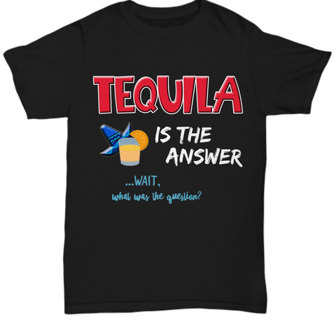 Funny Mens Tequila T-Shirt - Tequila Drinking Shirt - Tequila Lovers Gift - 