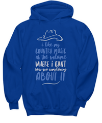 Load image into Gallery viewer, Country Music Hoodie - Funny Country Music Gift - &quot;I Like My Country Music At The Volume&quot;
