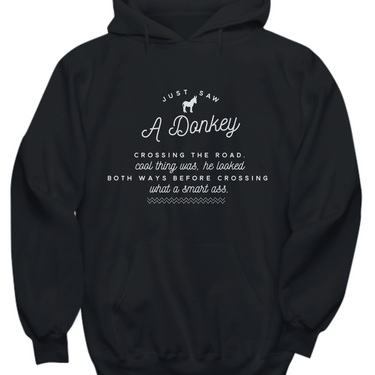Donkey Hoodie - Donkey Lovers Gift For Donkey Lovers - Smartass Hoodie - 