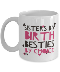 Load image into Gallery viewer, Sister Coffee Mug - Sister Birthday Gift - Christmas Gift For Sister - Big Sister- Little Sister
