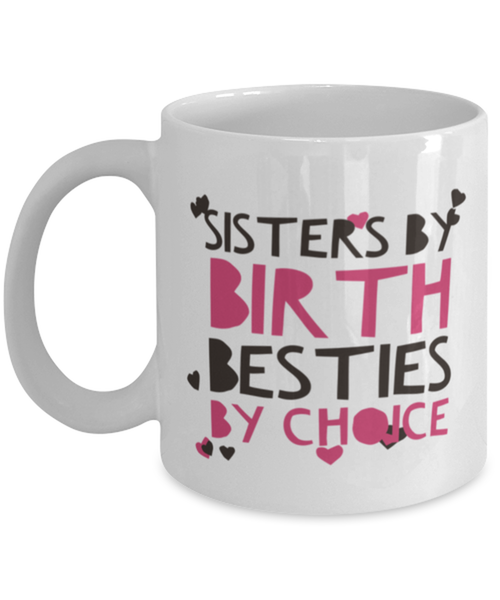 Sister Coffee Mug - Sister Birthday Gift - Christmas Gift For Sister - Big Sister- Little Sister