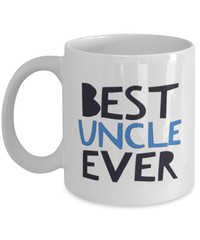 Load image into Gallery viewer, Uncle Mug-Gift for Uncle-Uncle Gift-Best Uncle Ever-Brother Gift-New Uncle--Uncle Birthday-Uncle Christmas
