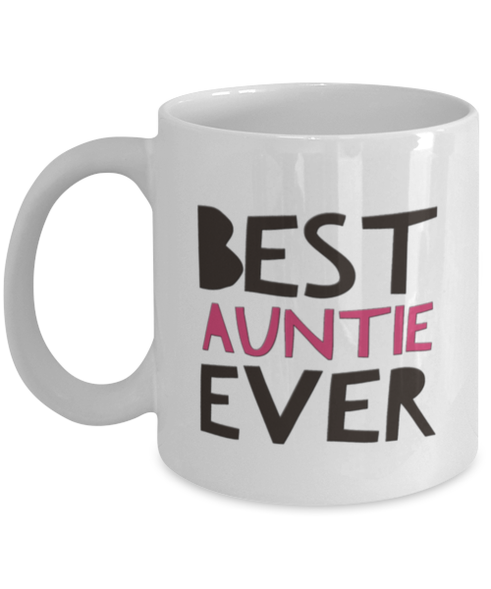 Auntie Mug-Gift for Aunt-Aunt Gift-Best Auntie Ever-Sister Gift-New Auntie-Aunt Birthday-Auntie Christmas
