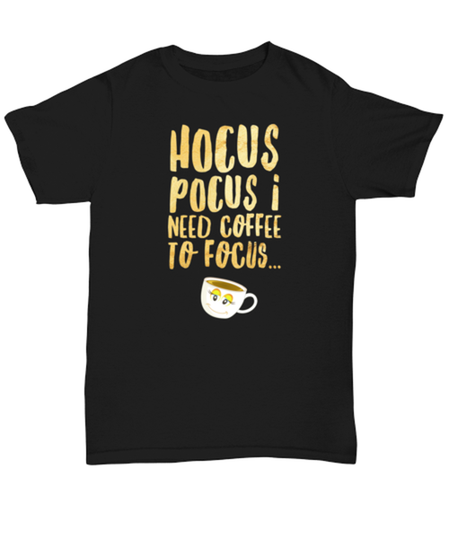 Halloween T Shirt For Women. Hocus Pocus I Need Coffee To Focus. Halloween Gift For Adults. Cute Halloween Tee Shirt For Coffee Lovers