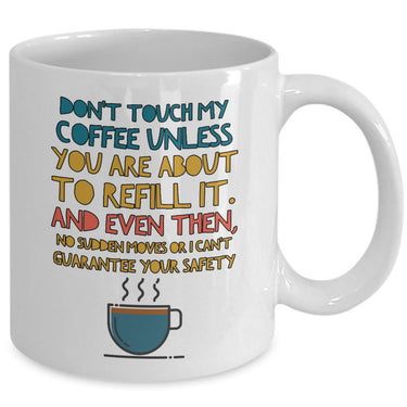Coffee Lover Mug - Funny Coffee Lovers Gift Idea - 