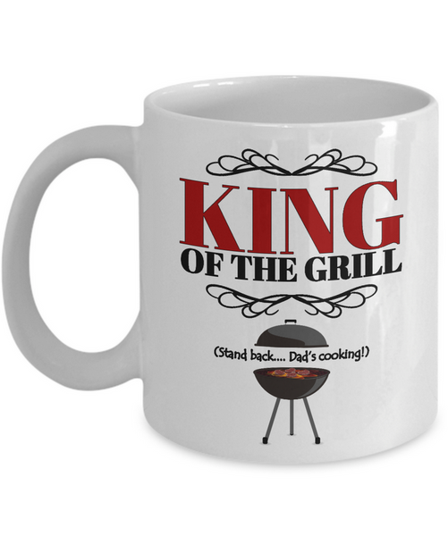 Dad Coffee Mug - Funny Fathers Day Gift From Son Or Daughter - BBQ Mug - "King Of The Grill"