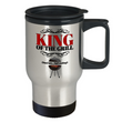 Dad Travel Mug - Funny Stainless Steel Fathers Day Gift From Son / Daughter - - "King Of The Grill"